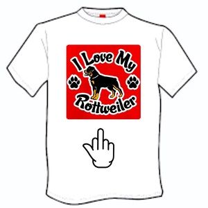 Men’s/women’s I love my Rottweiler shirts